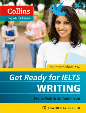 Get Ready For IELTS Writing - Collins