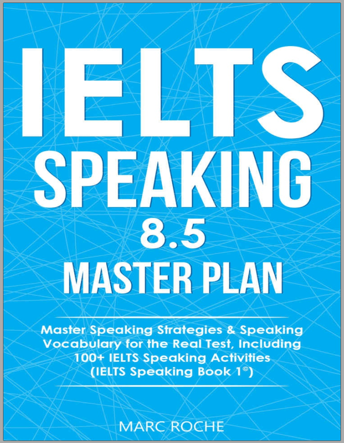 IELTS Speaking 8.5 Master Plan: