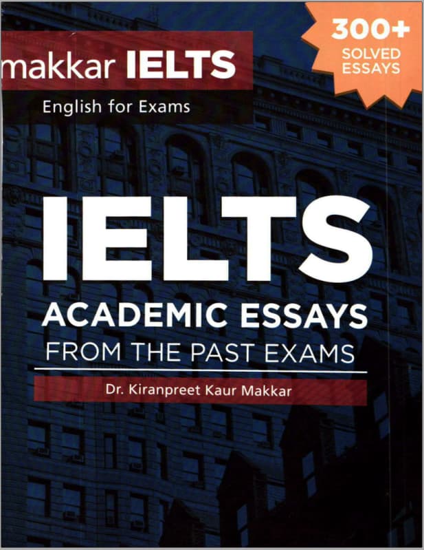 link tải Makkar IELTS Academic essays from past exams