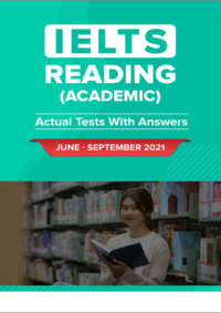 IELTS Reading Actual Tests with Answers June - September 2021