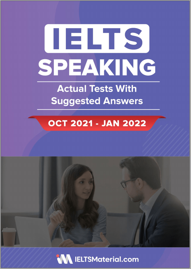 IELTS Speaking Actual Tests Oct 2021 - Jan 2022