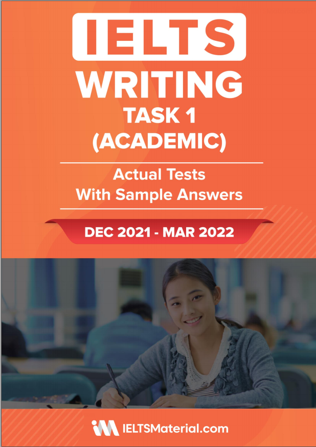IELTS Writing Task 1 Actual Tests DEC 2021 - MAR 2022